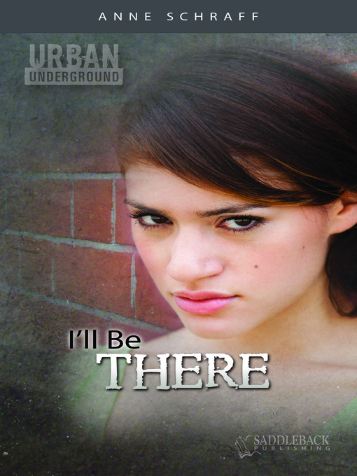 Title details for I'll Be There by Anne Schraff - Available